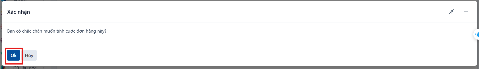 Confirmation dialog for calculating order charges